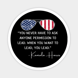 You Lead Madam Vice President Harris Quote Inauguration 2021 Magnet